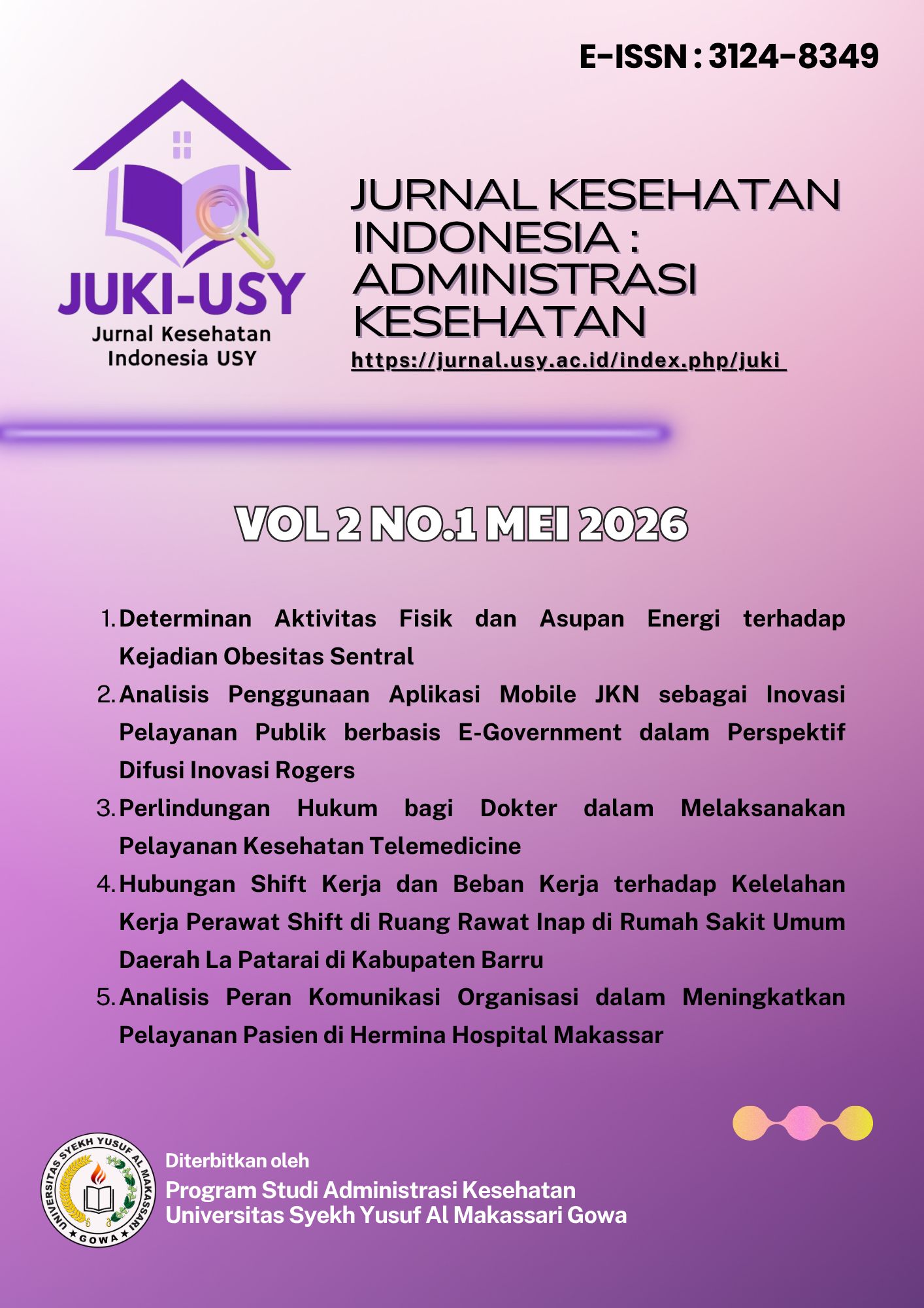 					Lihat Vol 2 No 1 (2026): JUKI-USY:JURNAL ADMINISTRASI KESEHATAN
				